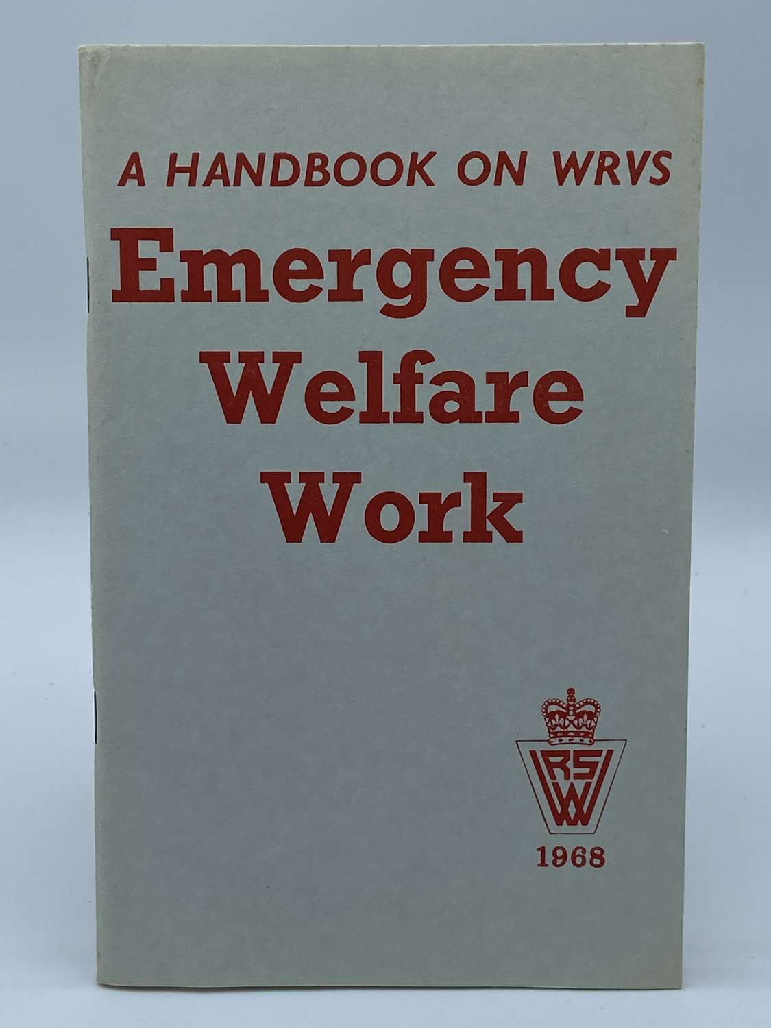 1968 Cold War Hand Book On WRVS Emergency Welfare Work Book