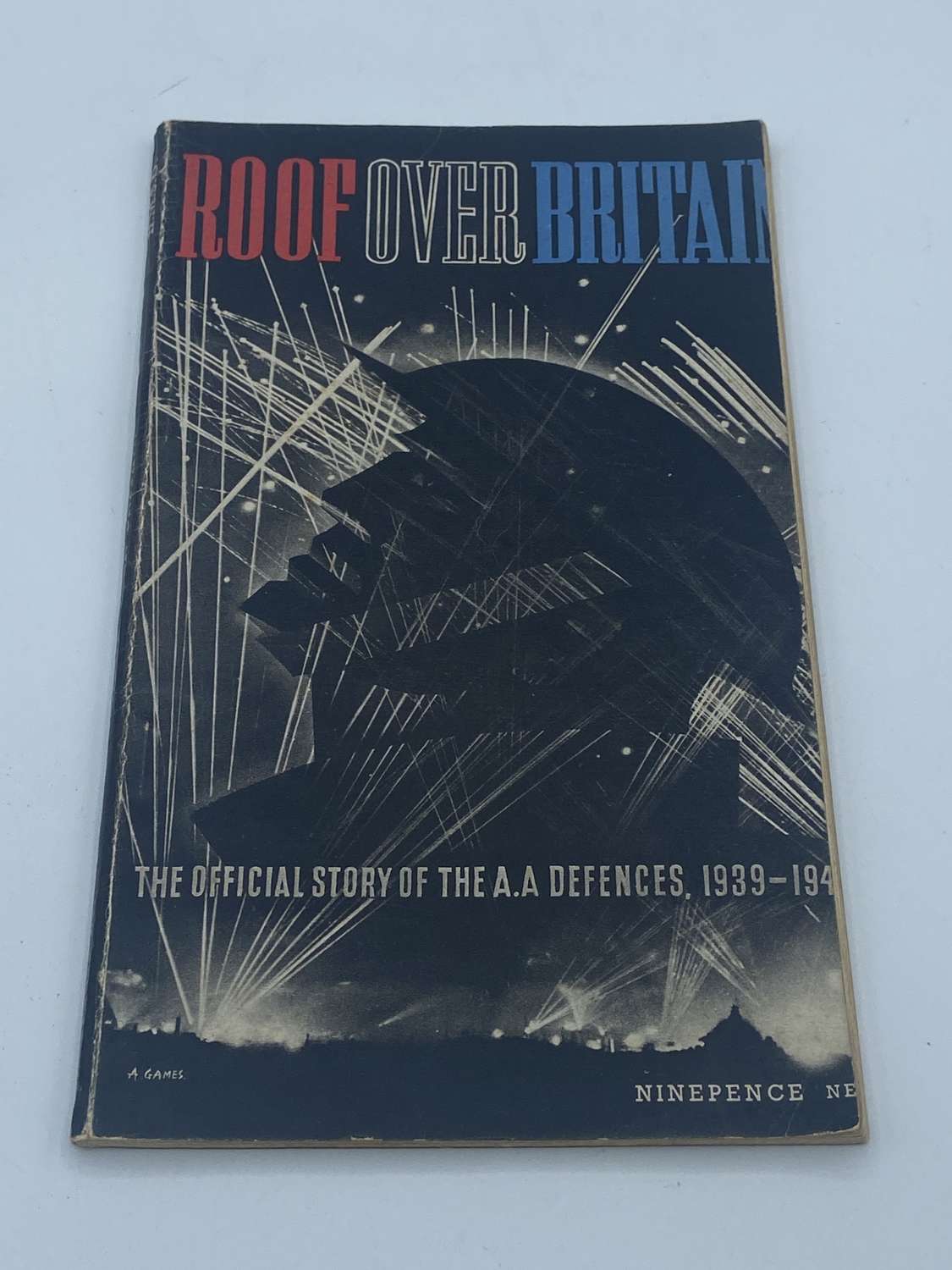 WW2 1943 Home Front Roof Over Britain Propaganda Book