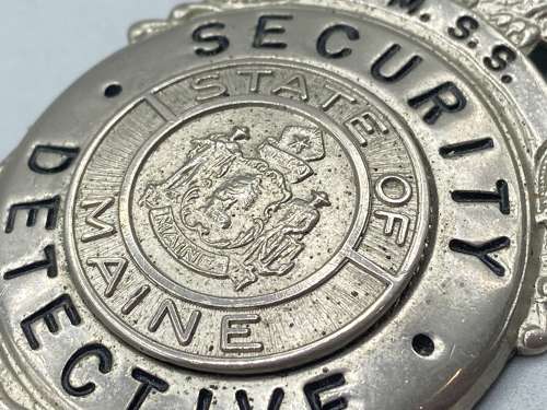 1940s United States M.S.S State Of Maine Security Detective Badge
