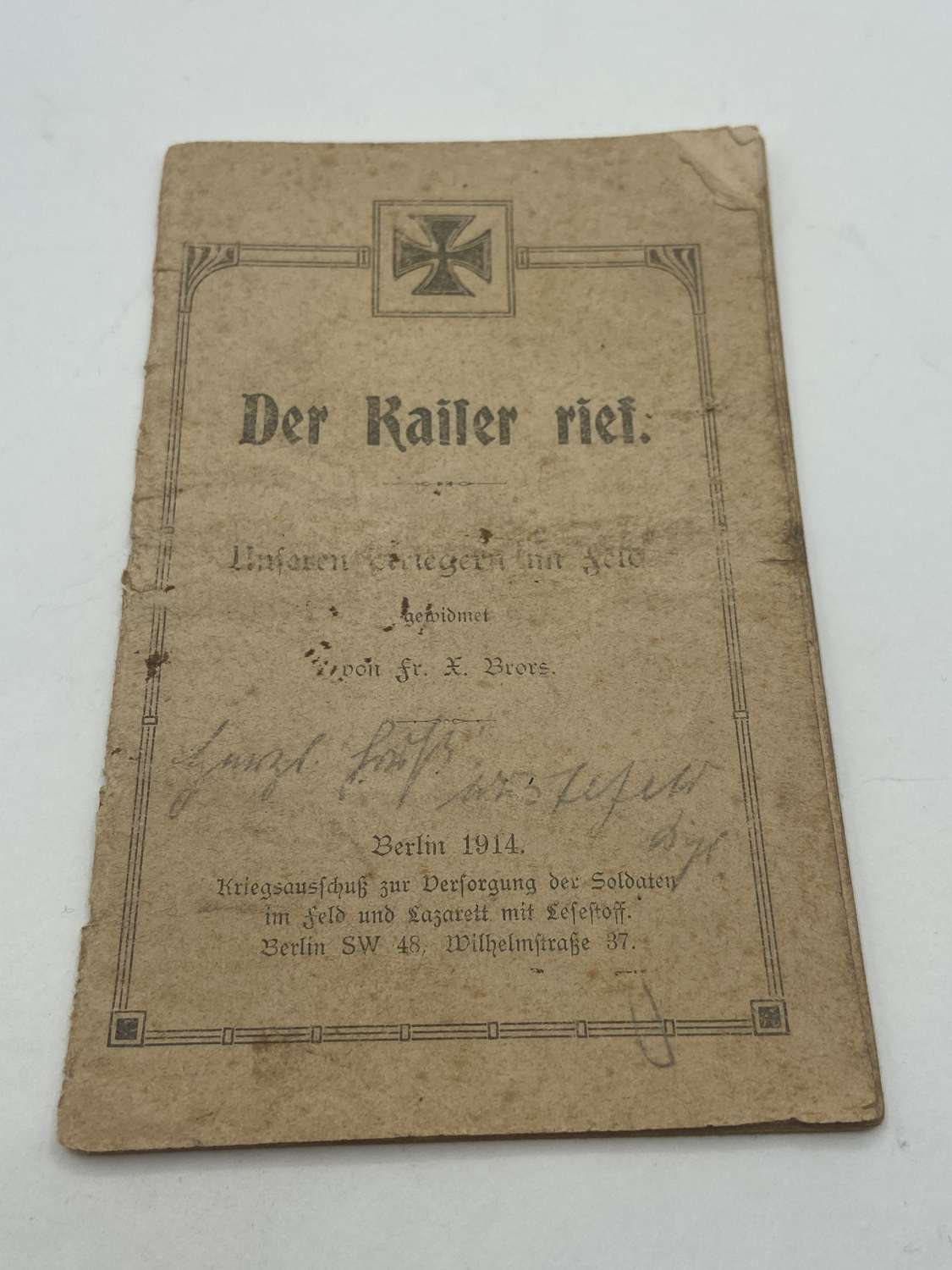 WW1 German The Kaiser Called Soldiers In The Field & Hospital