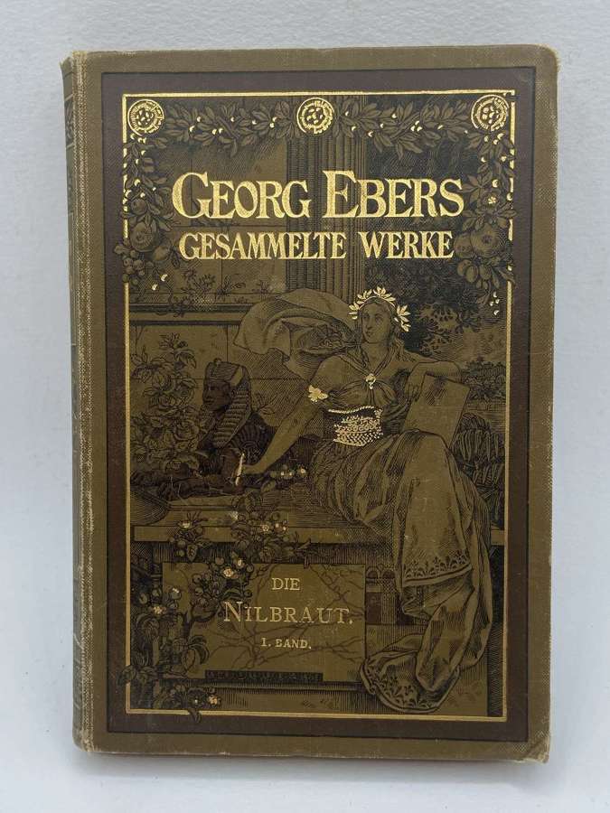 Antique Beautiful 1880s Georg Ebers Gesammelte Werke, The Nile Bride
