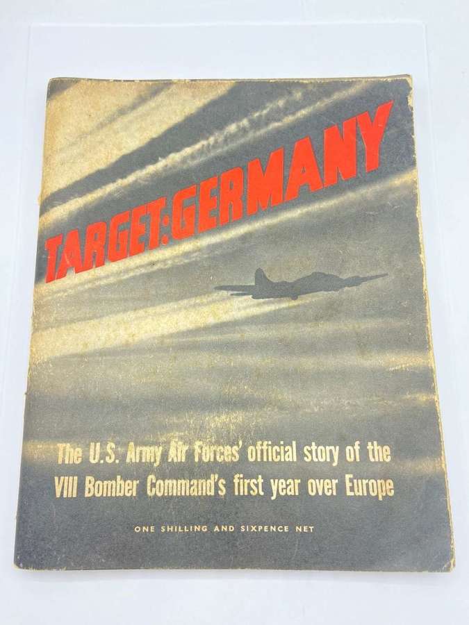 WW2 Target Germany USAF Official Story Of VIII Bomber Commander HMSO