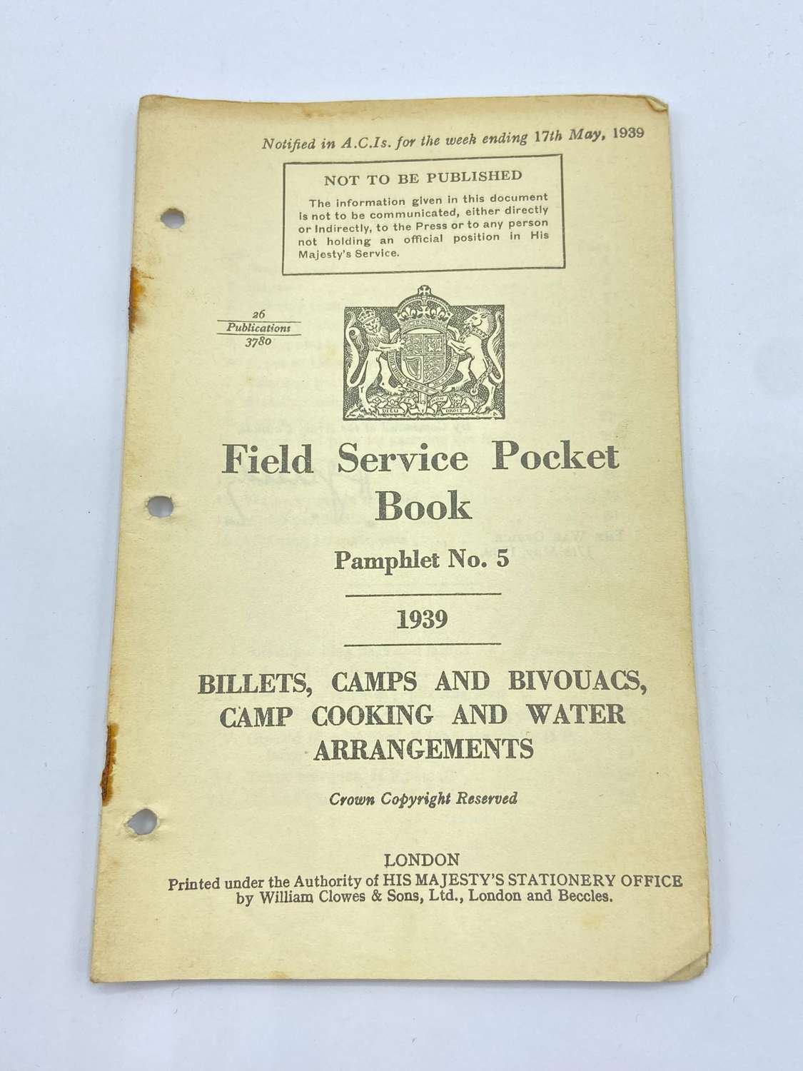 WW2 Field Service Pocket Book Billets, Camps & Bivouacs, Camp Cooking