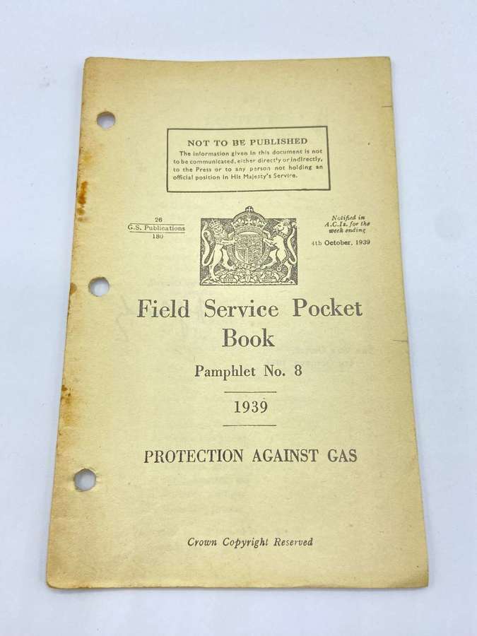 WW2 Field Service Pocket Book Pamphlet Protection Against Gas 1939