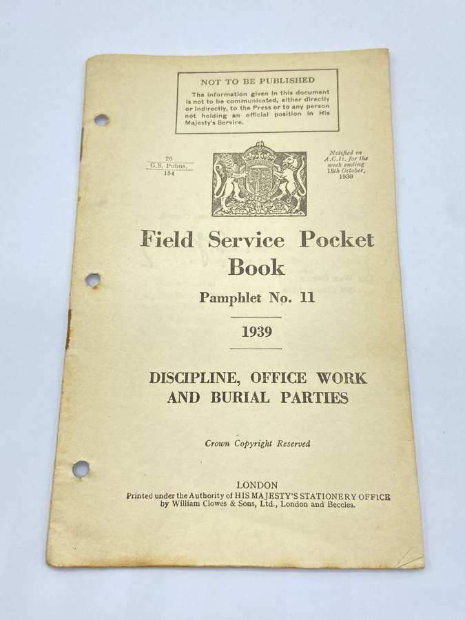 WW2 Field Service Pocket Book Discipline, Office Work & Burial Parties