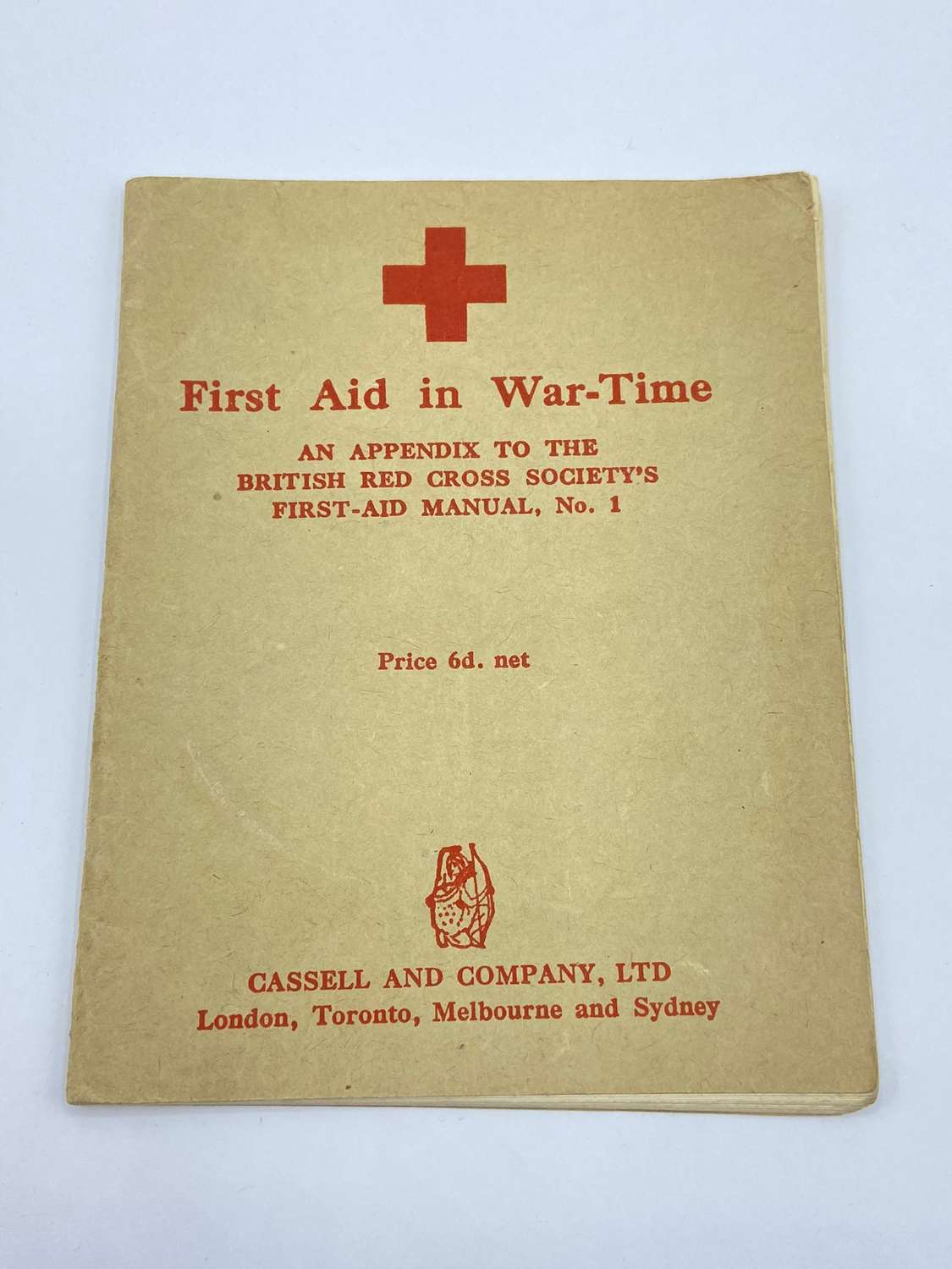 WW2 British First Aid In War-Time Red Cross First Aid Manual 1942