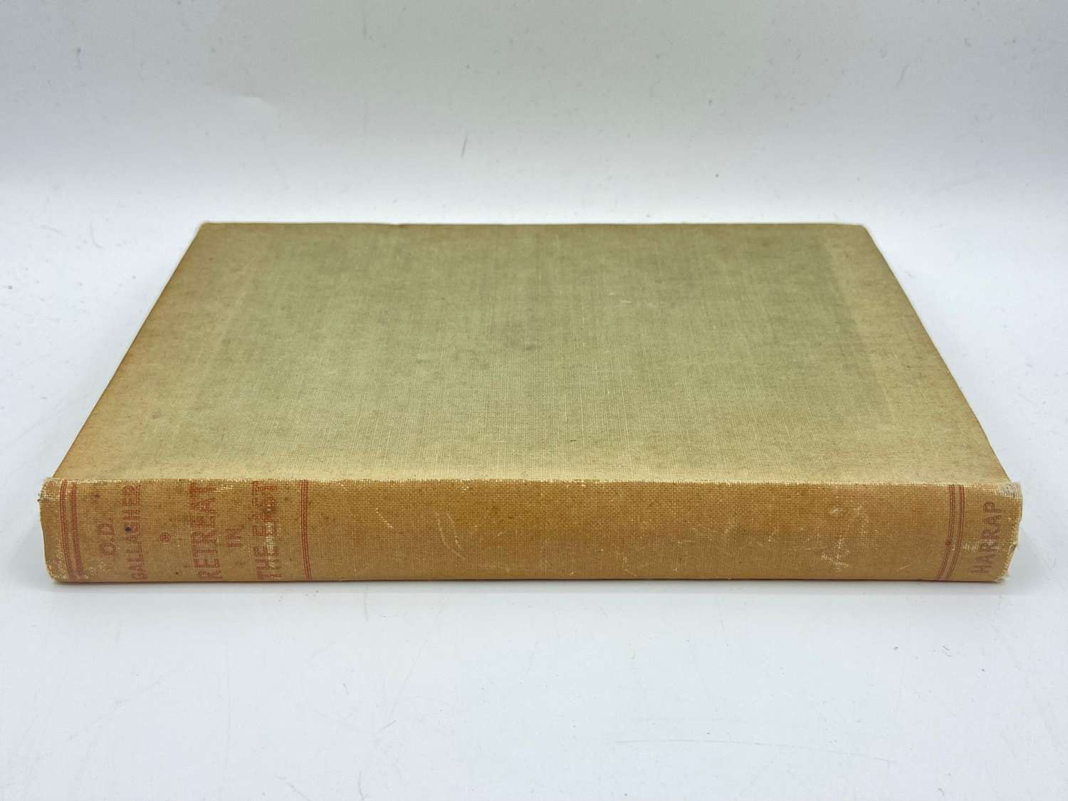 WW2 British Book Titled Retreat In The East By O. D Gallagher 1942